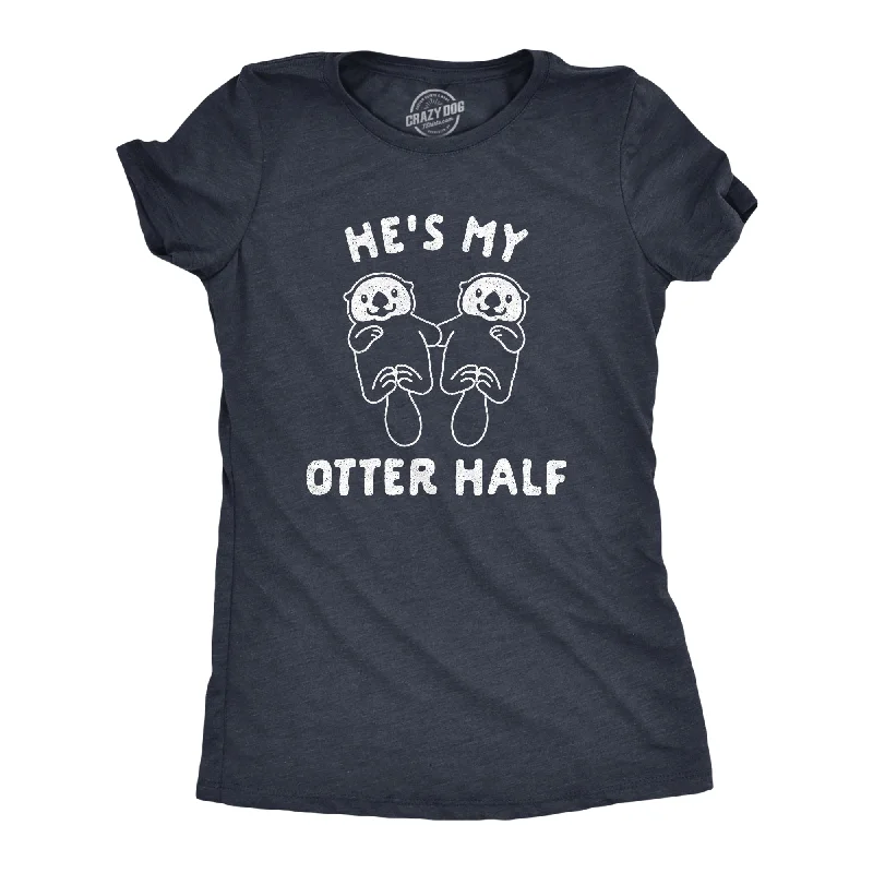 Sale Event He's My Otter Half Women's T Shirt