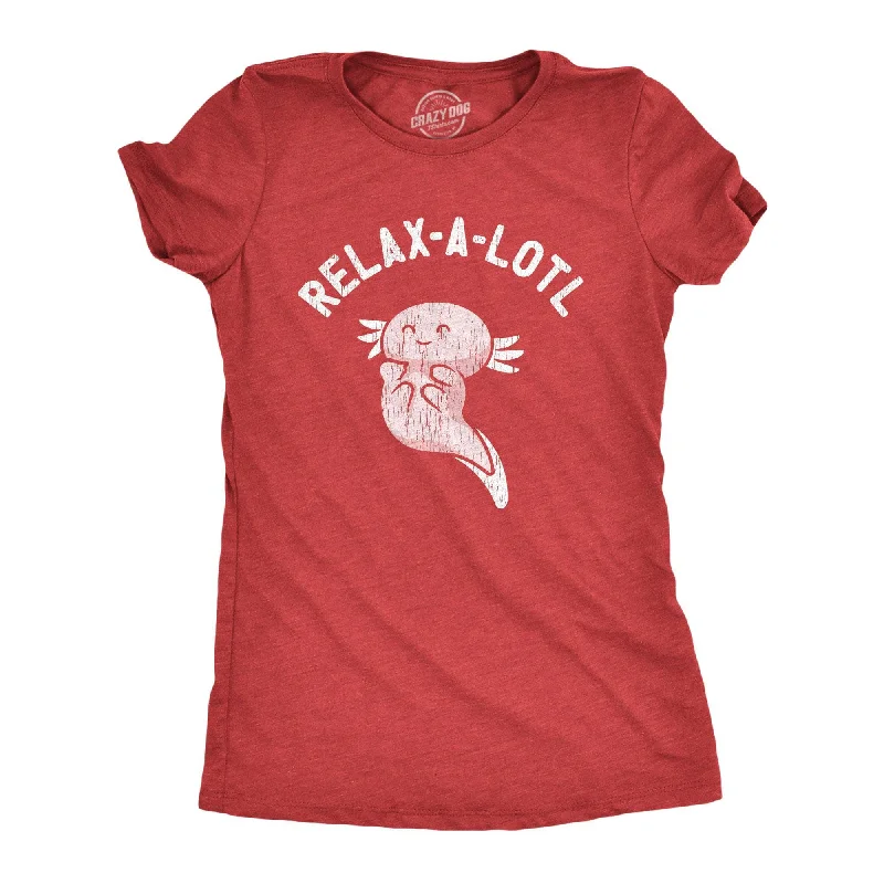 Hurry In Relax A Lotl Women's T Shirt