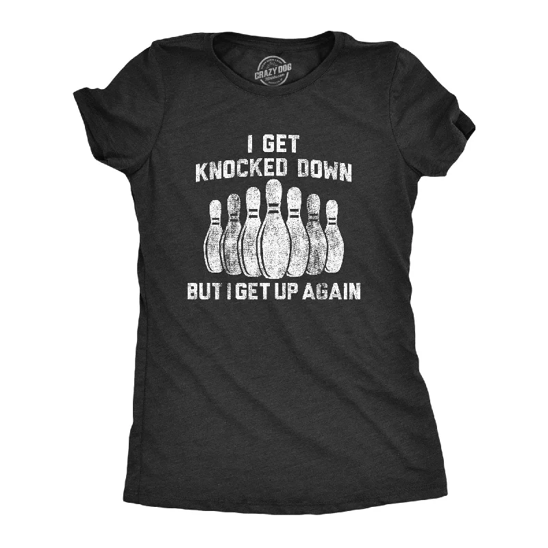 Best Seller I Get Knocked Down But I Get Up Again Women's T Shirt