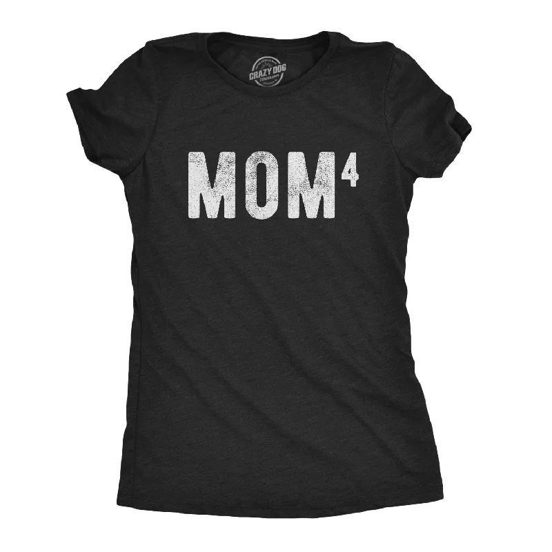 Weekend Deals That Thrill Mom Of Four Women's T Shirt