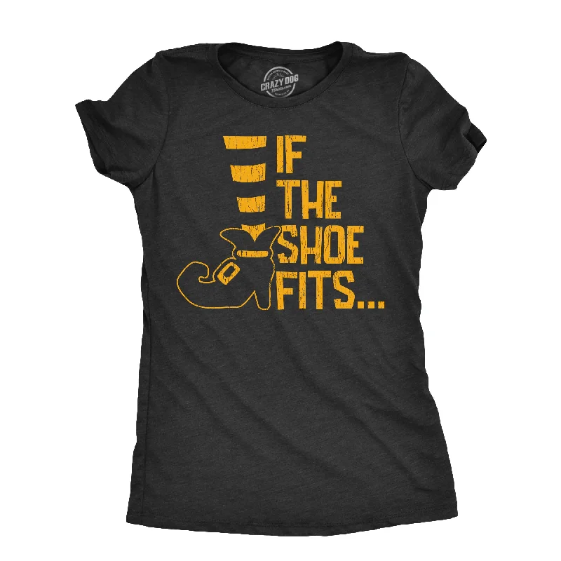 Super Deal If The Shoe Fits Women's T Shirt