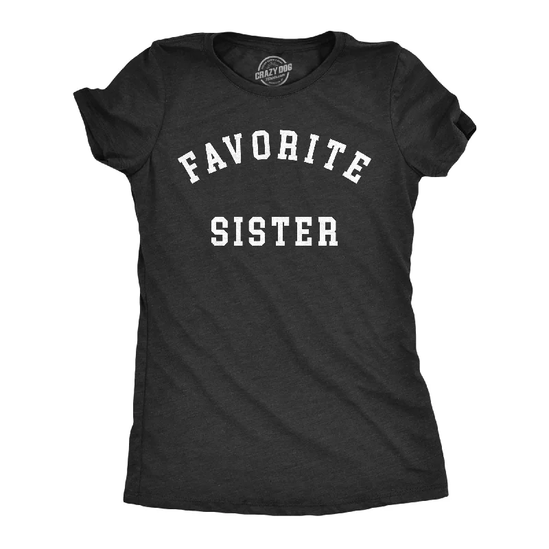 Special Savings Favorite Sister Women's T Shirt