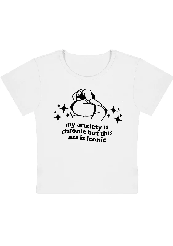 Price Rollback Anxiety Chronic Ass Iconic Y2K Baby Tee