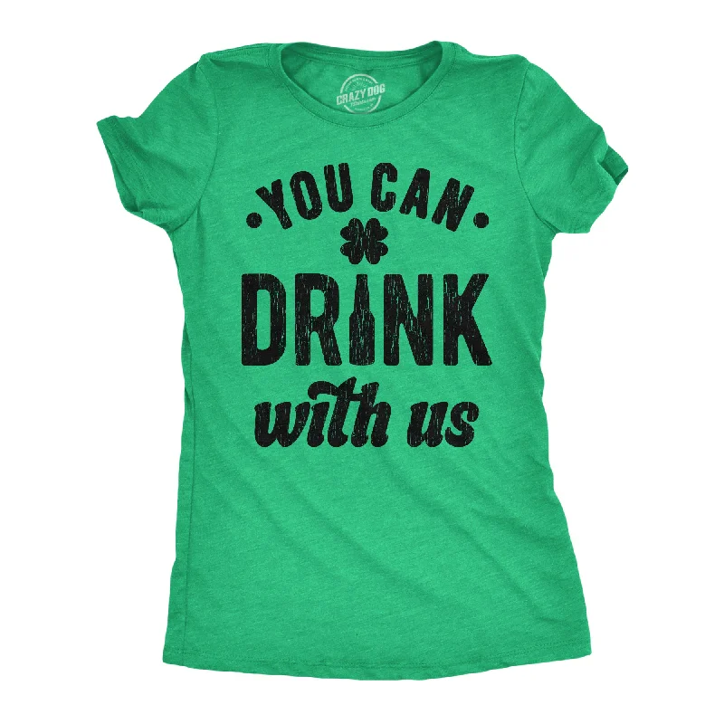 Special Promotion You Can Drink With Us Women's T Shirt