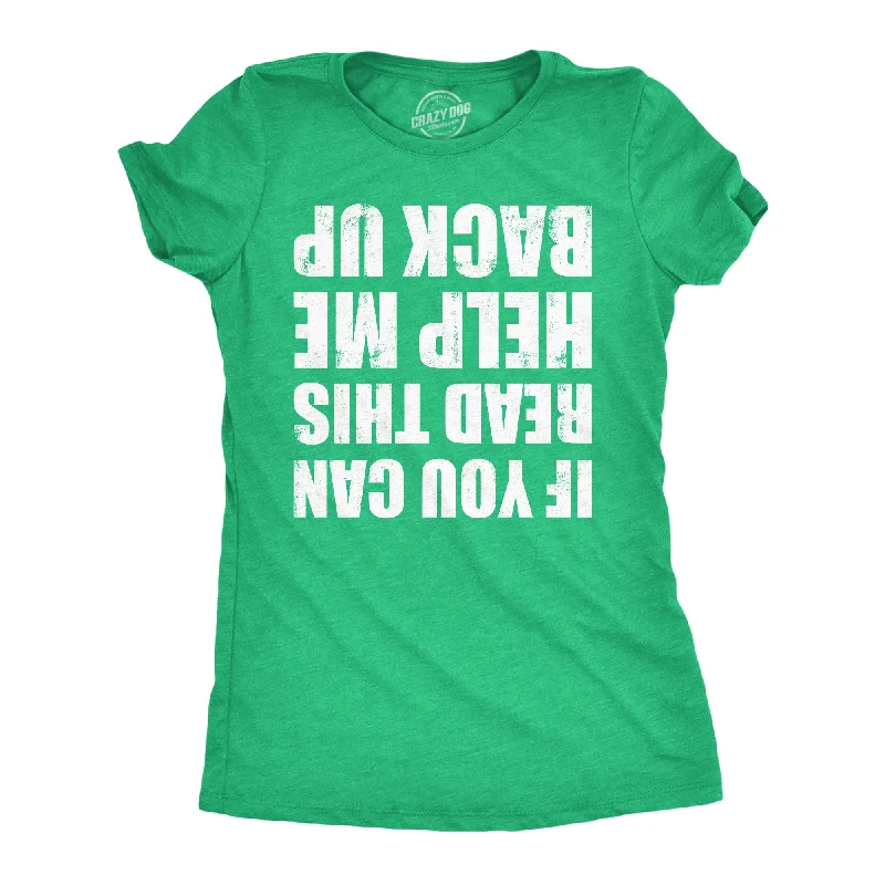 Mega Sale If You Can Read This Help Me Back Up Women's T Shirt