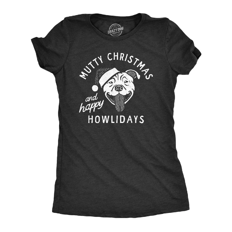 Mega Discount Mutty Christmas And Happy Howlidays Women's T Shirt