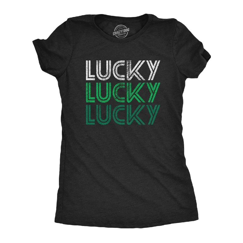 Best Deals Lucky Lucky Lucky Women's T Shirt